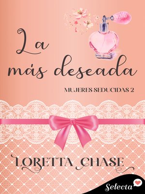 cover image of La más deseada (Mujeres seducidas 2)